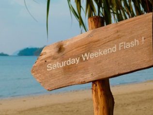 Saturday Weekend Flash!